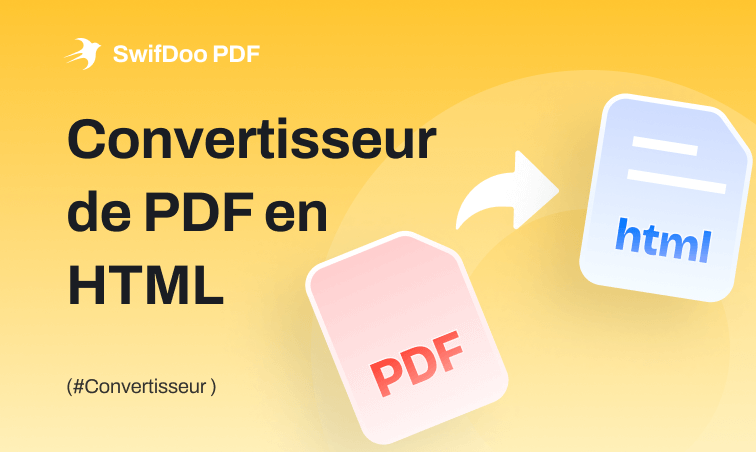 convertir-pdf-en-html-avec-un-convertisseur-en-ligne-gratuit-swifdoo-pdf